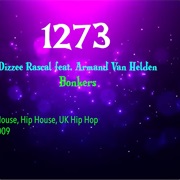 #7590 Bonkers by Dizzee Rascal & Armand Van Helden
