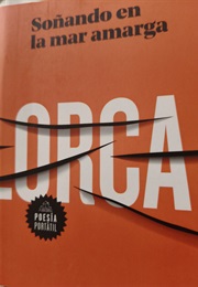 Soñando En La Mar Amarga (Lorca)