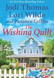 The Wishing Quilt (Jodi Thomas)