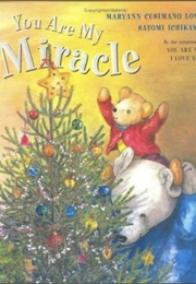 You Are My Miracle (Love)