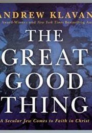 The Great Good Thing (Andrew Klavan)