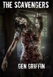 The Scavengers (Gen Griffin)