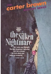 The Silken Nightmare (Carter Brown)