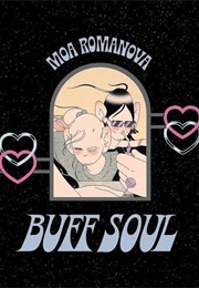 Buff Soul (Moa Romanova)