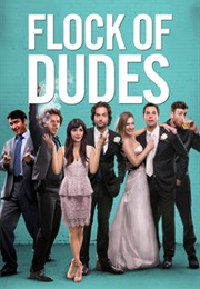 Flock of Dudes (2016)
