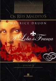 A Loba De França (Maurice Druon)