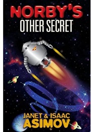 Norby's Other Secret (Janet & Isaac Asimov)