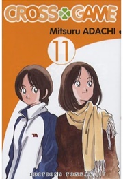 Cross Game Vol 11 (Mitsuru Adachi)