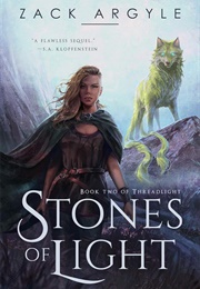 Stones of Light (Zack Argyle)