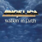 Angelica - Walkin' in Faith
