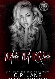 Make Me Queen (C.R. Jane)