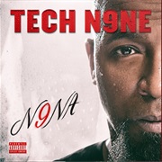 Like I Ain't - Tech N9ne