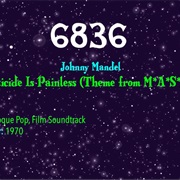 #9106 Suicide Is Painless (Theme From MASH) by Johnny Mandel