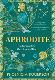 Aphrodite (Phoenicia Rogerson)