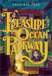 The Treasure of Ocean Parkway (Sarvenaz Tash)