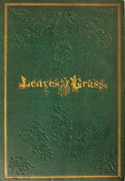 Leaves of Grass (Walt Whitman)