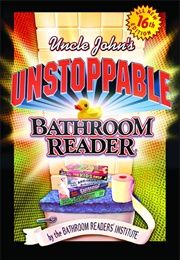 Uncle John's Unstoppable Bathroom Reader (Bathroom Readers' Institute)