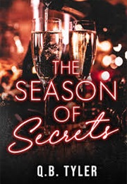 The Season of Secrets (Q.B. Tyler)