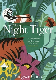 The Night Tiger (Yangsze Choo)