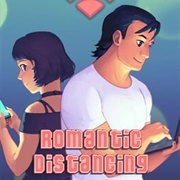 Half Past Fate: Romantic Distancing