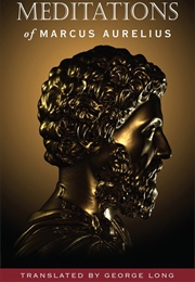 Meditations (Aurelius, Marcus (Tr. Long, George))