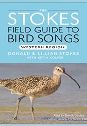 Stokes Field Guide to Bird Songs (Lang Elliot)