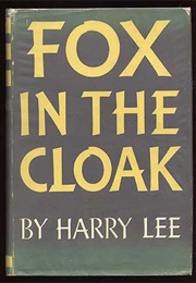 Fox in the Cloak (Harry Lee)