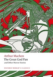The Great God Pan and Other Horror Stories (Machen, Arthur)