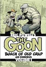 The Goon, Vol. 1: Bunch of Old Crap, an Omnibus (Eric Powell)