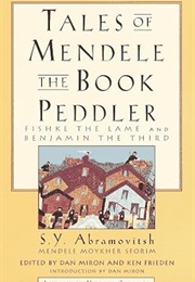 Tales of Mendele the Book Peddler (Abramovitsh)