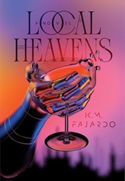 Local Heavens (K.M. Fajardo)
