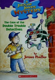 The Case of the Double Trouble Detective (James Preller)