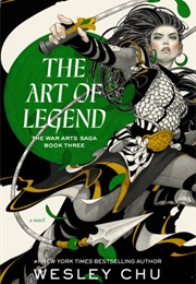 The Art of Legend (Wesley Chu)