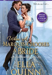 When a Marquis Chooses a Bride (Ella Quinn)