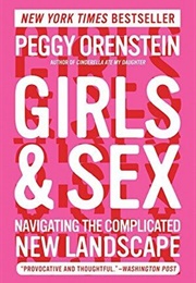 Girls and Sex (Peggy Orenstein)