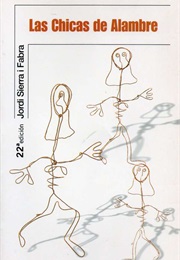 Las Chicas De Alambre (Jordi Sierra I Fabra)