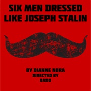 Six Men Dressed Like Joseph Stalin