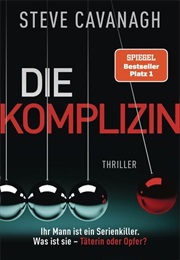 Die Komplizin / Eddie Flynn #7 (Steve Cavanagh)