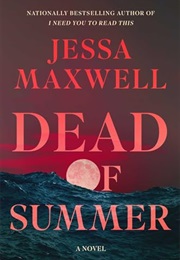 Dead of Summer (Jessa Maxwell)