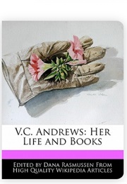 V.C. Andrews: Her Life and Books (Edited by Dana Rasmussen)