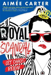 Royal Scandal (Aimee Carter)
