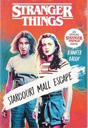 Stranger Things: Star Court Mall Escape (Jennifer Brody)