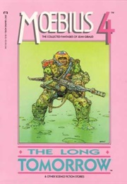 Epic Graphic Novel: Moebius Vol. 4 - The Long Tomorrow and Other Stories (1987)