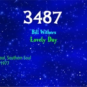 #8267 Lovely Day by Bill Withers