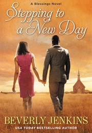 Stepping to a New Day (Blessings #7) (Beverly Jenkins)