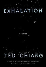 Exhalation (Ted Chiang)