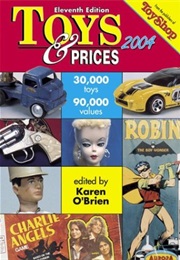 Toys & Prices 2004 (Toys and Prices) (Karen O'Brien)