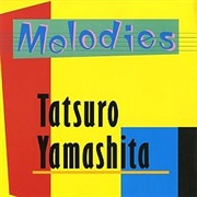 Tatsurō Yamashita - Melodies