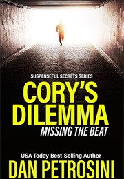 Cory's Dilemma: Missing the Beat (Dan Petrosini)