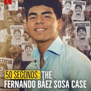 50 Seconds: The Fernando Baez Sosa Case